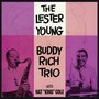 With Nat King Cole - Lester Young  & Rich, Buddy TR