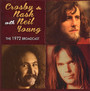 The 1972 Broadcast - Crosby & Nash With Neilyoung