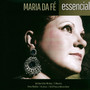 Essencial - Maria Da Fe 