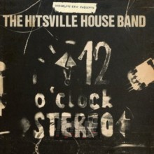 12 O'clock Stereo - Wreckless Eric Presents The Hitsville House Band