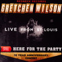 Still Here For The Party - Gretchen Wilson