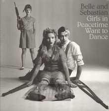 Girls In Peacetime Want To Dance - Belle & Sebastian