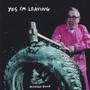 Mission Bulb - Yes I'm Leaving