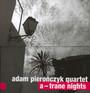 A-Trane Nights - Adam  Pieroczyk Quartet