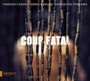 Coup Fatal - Cassol / Kakudji / Vangama