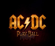 Play Ball - AC/DC