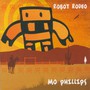 Robot Rodeo - Mo Phillips