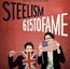 615 To Fame - Steelism