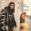 Age Ain't Nothin' But A Number - Aaliyah