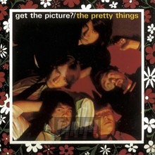 Get The Picture - The Pretty Things 