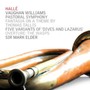 Pastoral Symphony & Other Works - Halle - Sir Mark Elder - Vaughan Williams Ralph