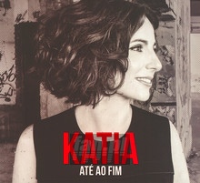 Ate Ao Fim - Katia Guerreiro