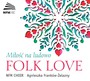 Folk Love - Mio Na Ludowo - Chr Narodowego Forum Muzyki