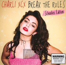 Break The Rules: Schoolies Edition - Charli XCX