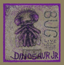 Bug Live - Dinosaur JR.