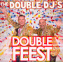 Double Feest - Double DJ'S