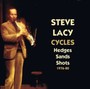 Cycles Hedges Sands Shots 1976-80 - Steve Lacy