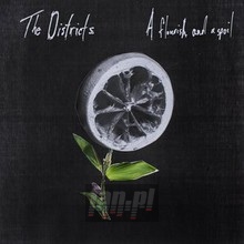 Flourish & A Spoil - The Districts