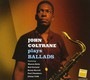 Plays Ballads - John Coltrane