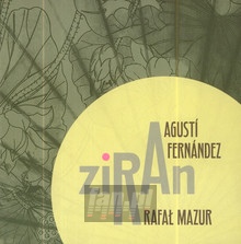 Ziran - Agusti Fernandez / Rafa Mazur