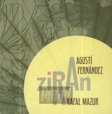 Ziran - Agusti Fernandez / Rafał Mazur - bigger Ziran - Agusti Fernandez / Rafał Mazur