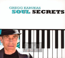 Soul Secrets - Gregg Karukas