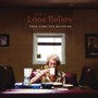Then Came The Morning - Lone Bellow
