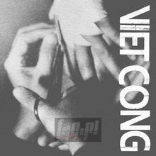 Viet Cong - Preoccupations (ex-Viet Cong)