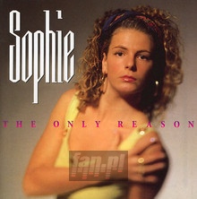 The Only Reason - Sophie