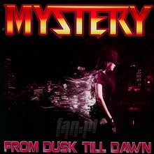 From Dusk Till Dawn - Mystery   