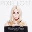 Platinum Pixie - Pixie Lott