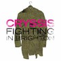 Fighting In Brighton - Cryssis