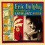The Complete Latin Jazz Sides - Eric Dolphy