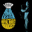 Blue Lester - Lester Young