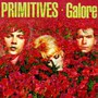 Galore - The Primitives