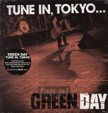 Tune In, Tokyo - Green Day