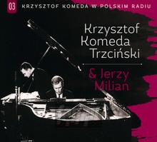 Krzysztof Komeda Trzciski & Jerzy Milian  vol.3 - Krzysztof Komeda