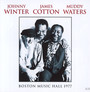 WBCN-FM Boston Music Hall 26-02-77 - Johnny Winter