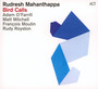 Bird Calls - Rudresh Mahanthappa