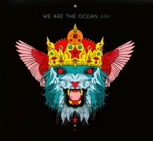 Ark - We Are The Ocean