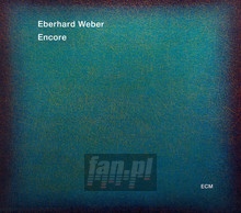 Encore - Eberhard Weber