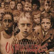 Untouchables - Korn Untouchables - Korn