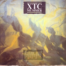 Mummer - XTC - bigger Mummer - XTC