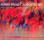 Acoustic Travel - Adam Wendt Acoustic Set 