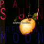 Pale Sun, Crescent Moon - Cowboy Junkies