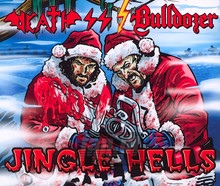 Jingle Hells - Death SS / Bulldozer