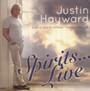 Spirits Live - Justin Hayward