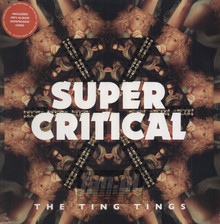 Super Critical - The Ting Tings - bigger Super Critical - The Ting Tings