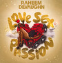 Love Sex Passion - Raheem Devaughn
