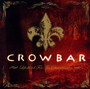 Lifesblood For The Downtrodden - Crowbar   